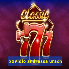 xxvidio andressa urach